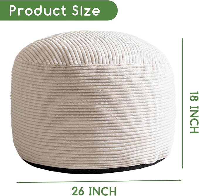 HIGOGOGO Round Stuffed Pouf Ottoman, Corduroy Poufs with Foam Chunk Filling, Furry and Fluffy Pouf Foot Stool Storage Ottoman, 26 X 18 Floor Poufs Foot Rest for Living Room, Beige